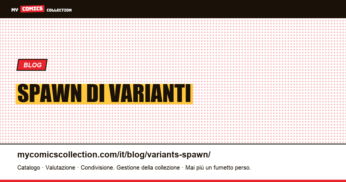 Spawn di varianti — illustrazione articolo
