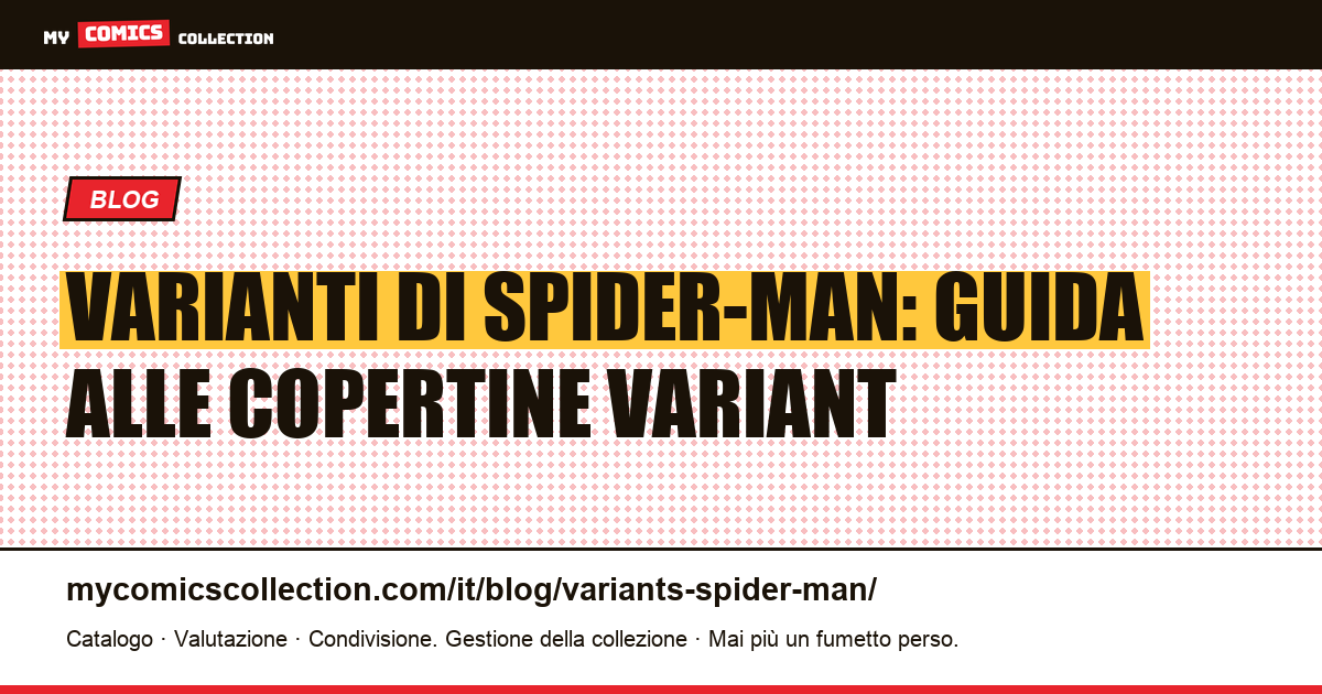 Varianti di Spider-Man — illustrazione articolo