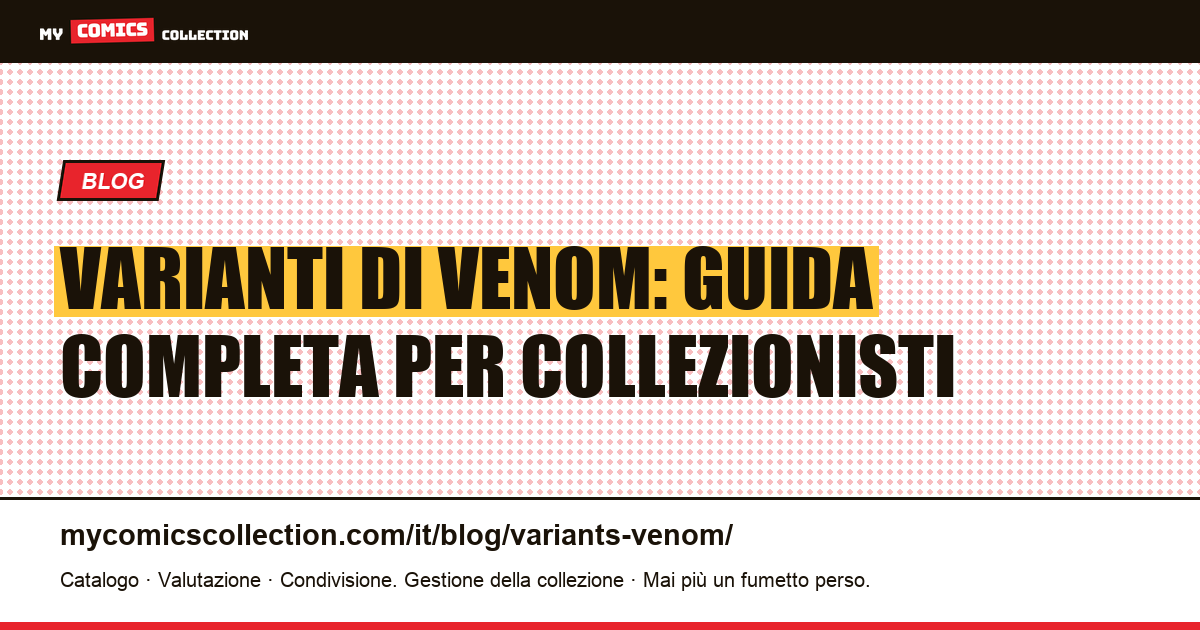 Varianti di Venom — illustrazione articolo