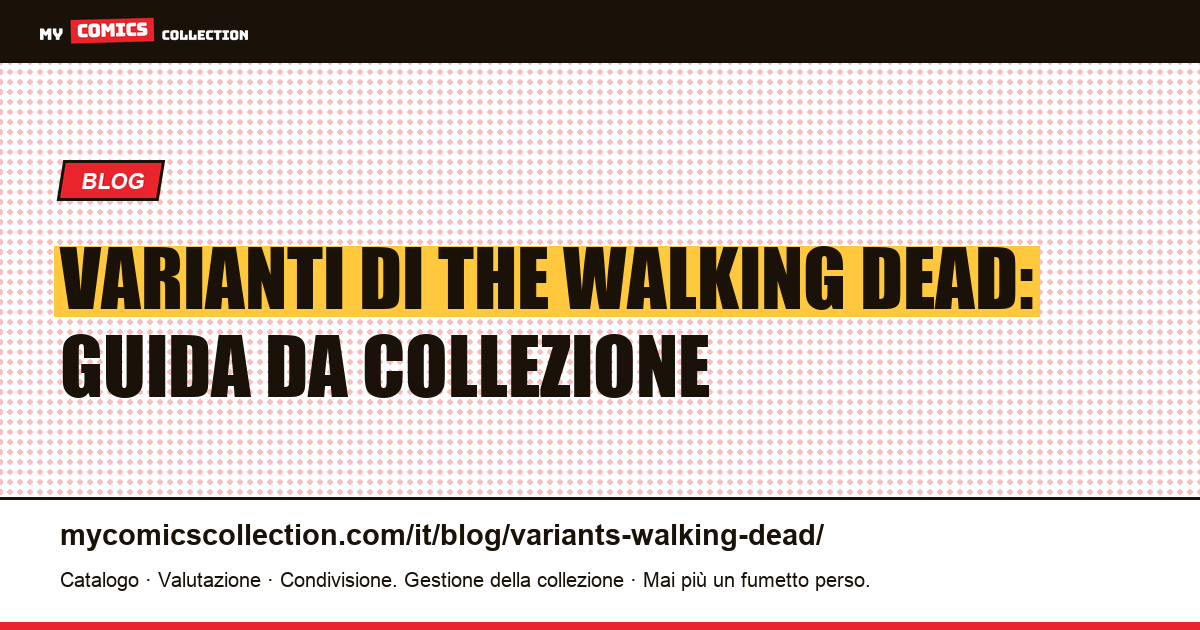 Varianti di The Walking Dead — illustrazione articolo