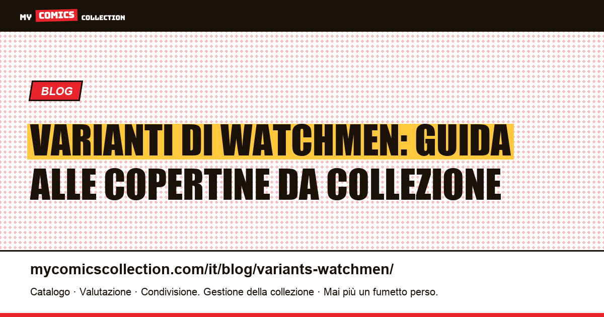 Varianti di Watchmen — illustrazione articolo