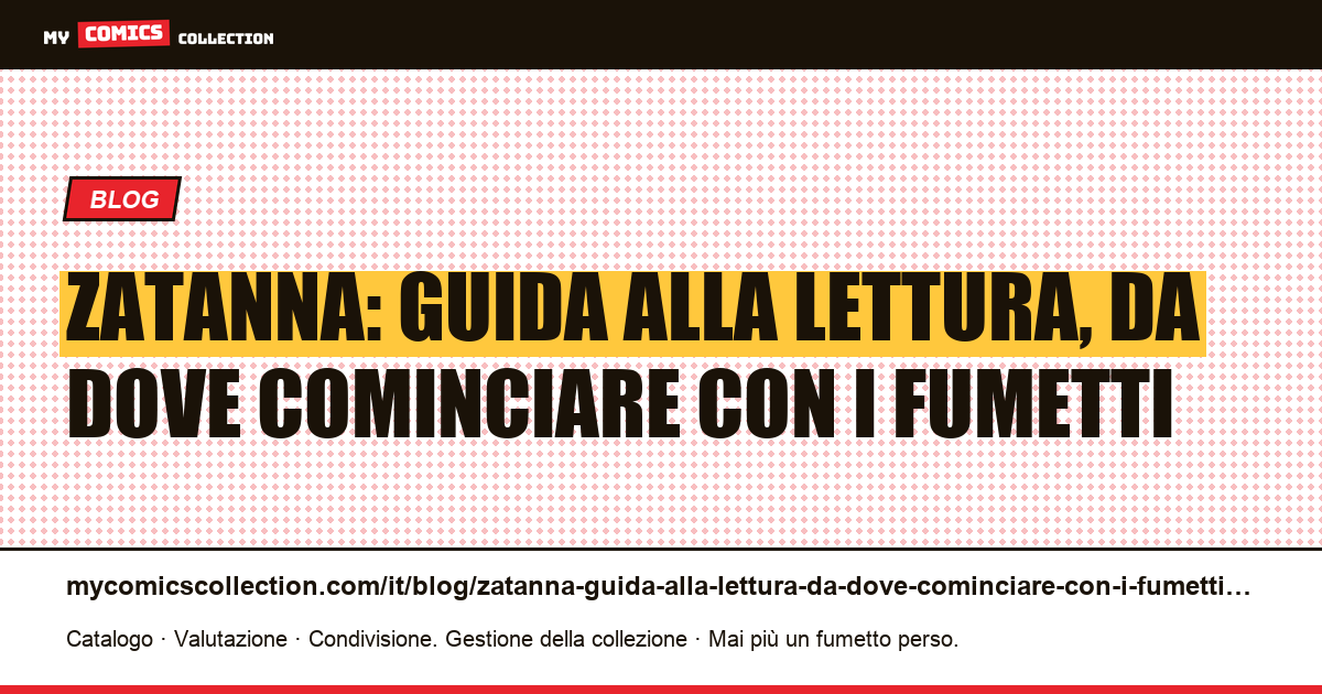 Zatanna: guida alla lettura, da dove cominciare con i fumetti — illustrazione articolo