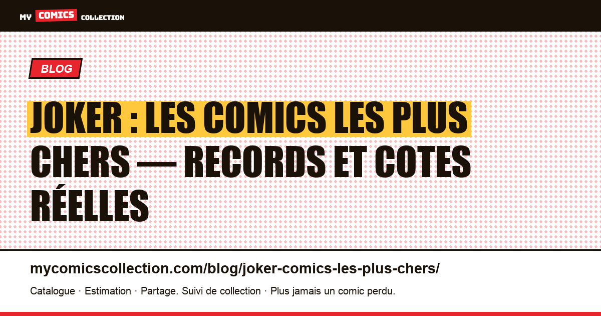 Joker : les comics les plus chers — illustration article