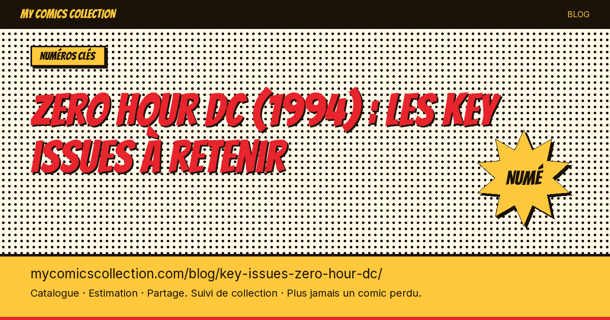 Zero Hour DC (1994) : les key issues à retenir — illustration article