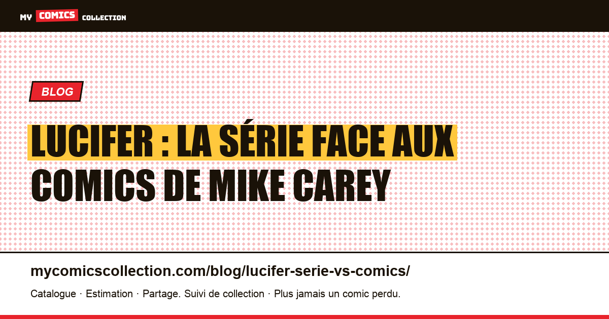 Lucifer : la série face aux comics de Mike Carey — illustration article
