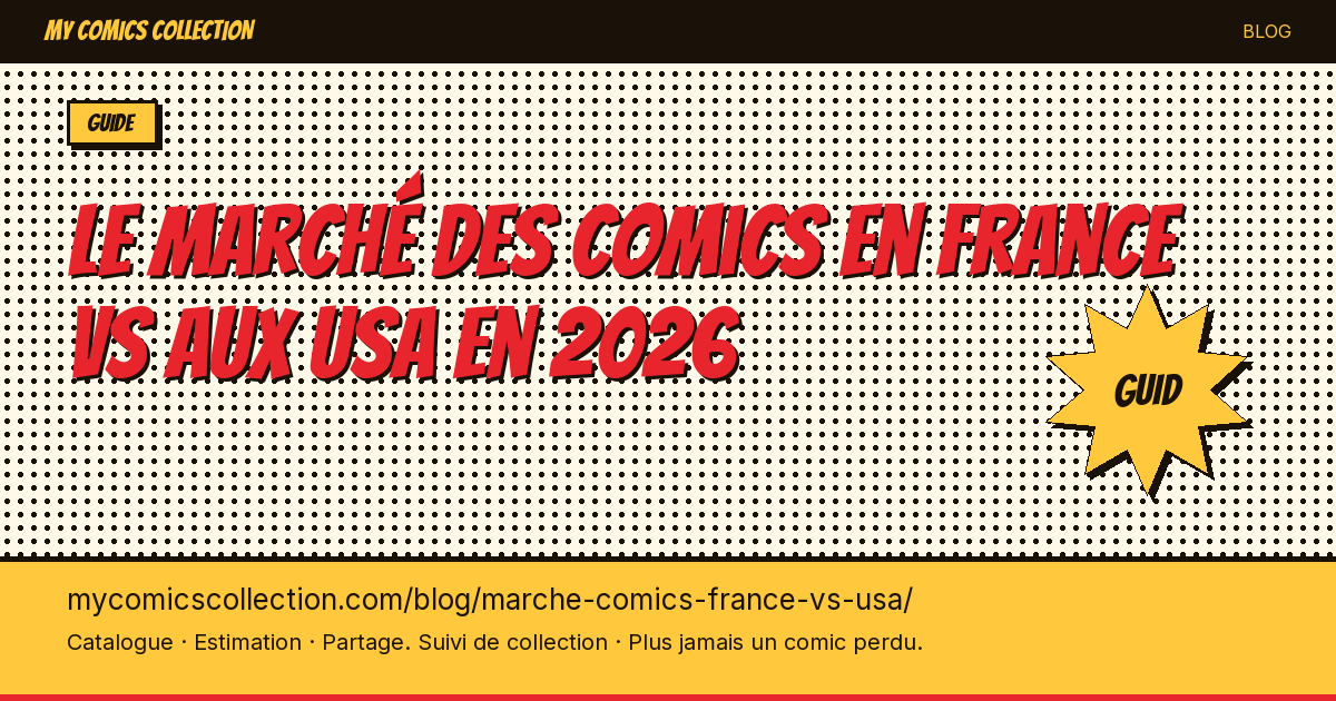 Le marché des comics en France vs aux USA en 2026 — illustration article