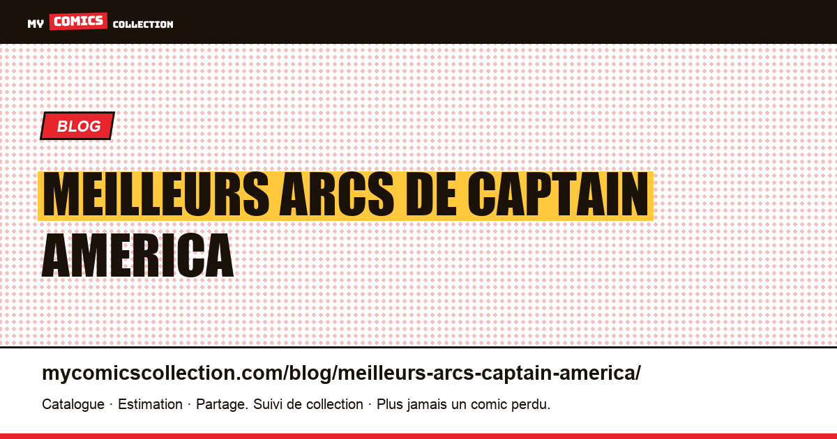 Meilleurs arcs de Captain America — illustration article