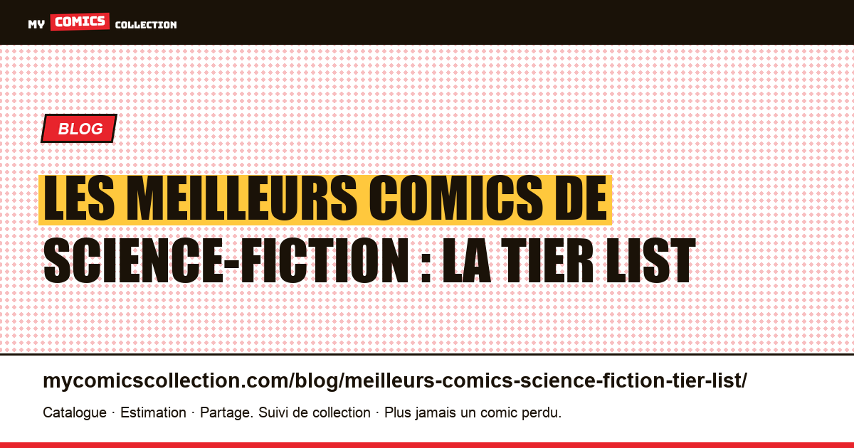 Les meilleurs comics de science-fiction : la tier list — illustration article