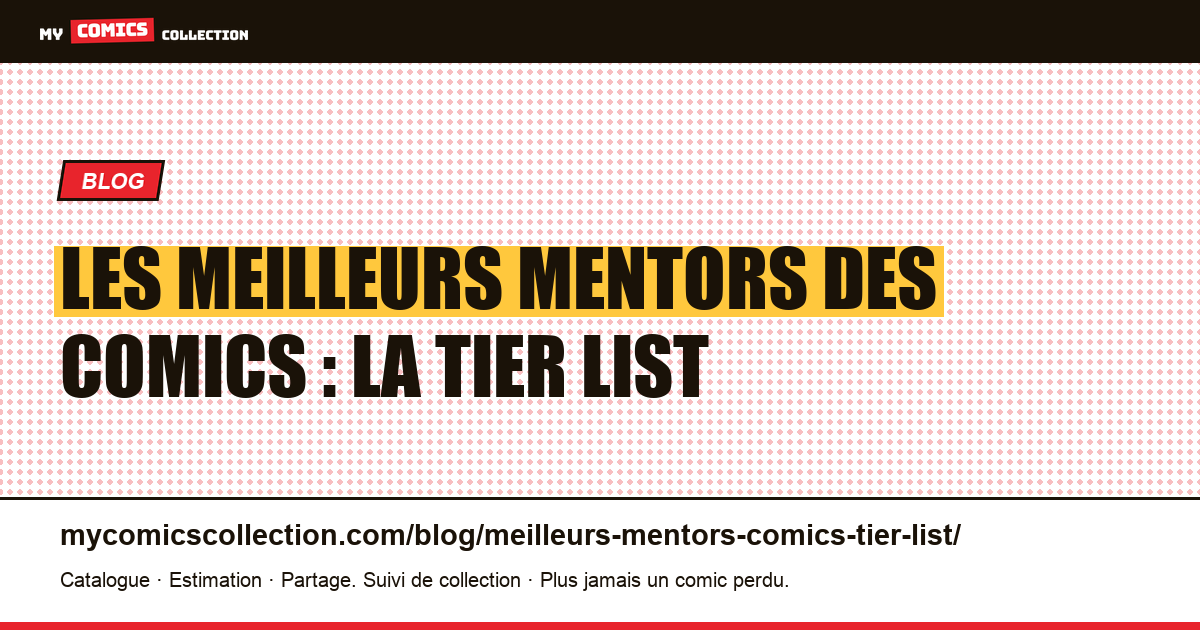 Les meilleurs mentors des comics : la tier list — illustration article