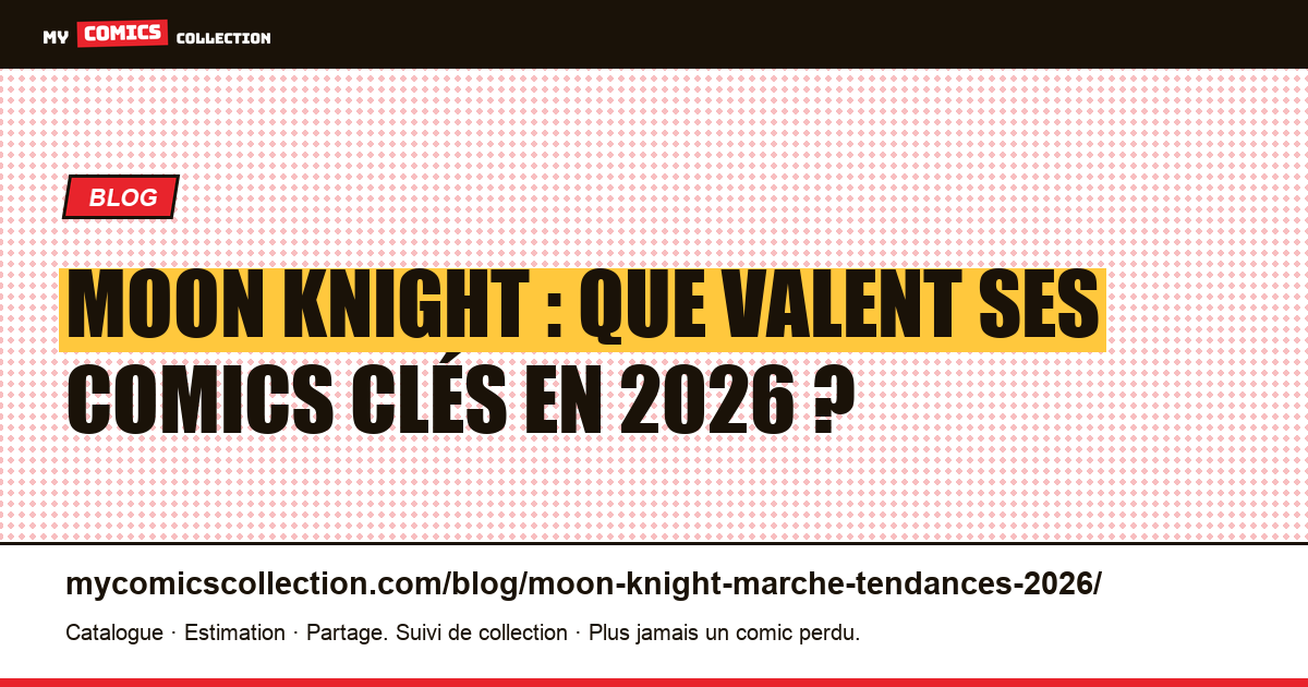 Moon Knight : marché et tendances 2026 — illustration article