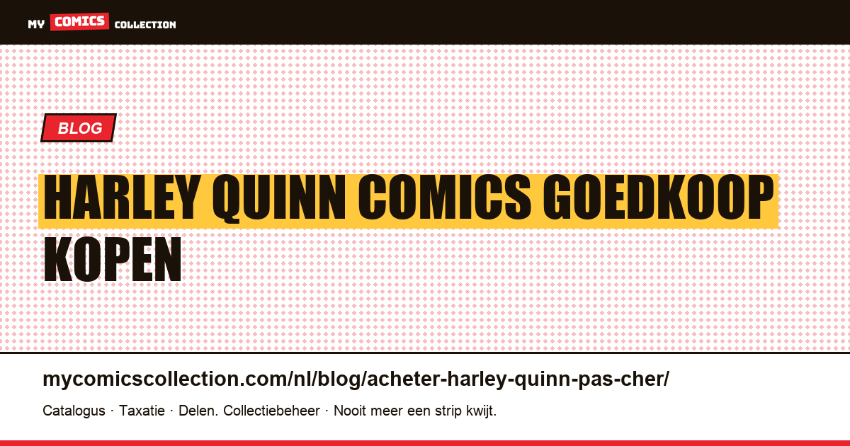 Harley Quinn comics goedkoop kopen — artikelillustratie