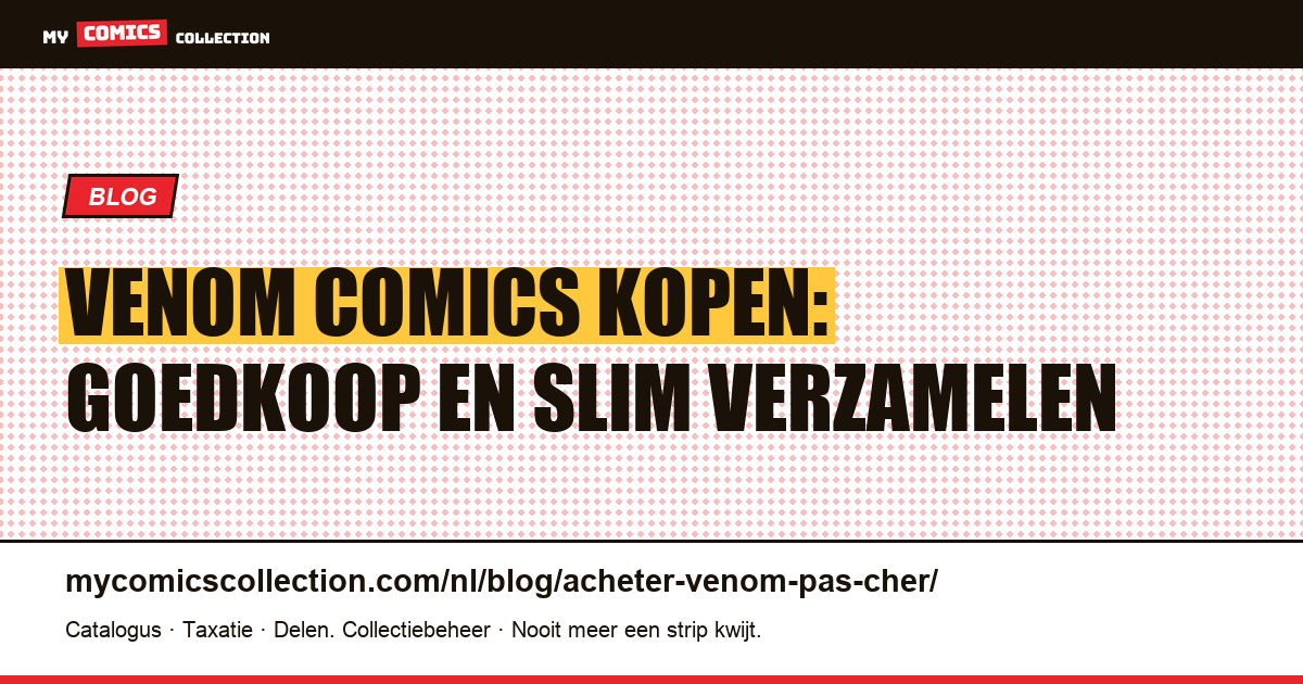 Venom Comics Kopen voor een Scherpe Prijs — artikelillustratie