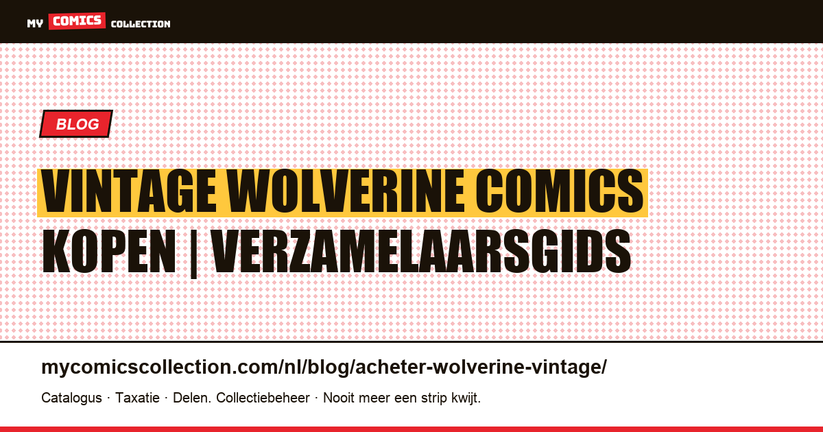 Vintage Wolverine Comics Kopen — artikelillustratie