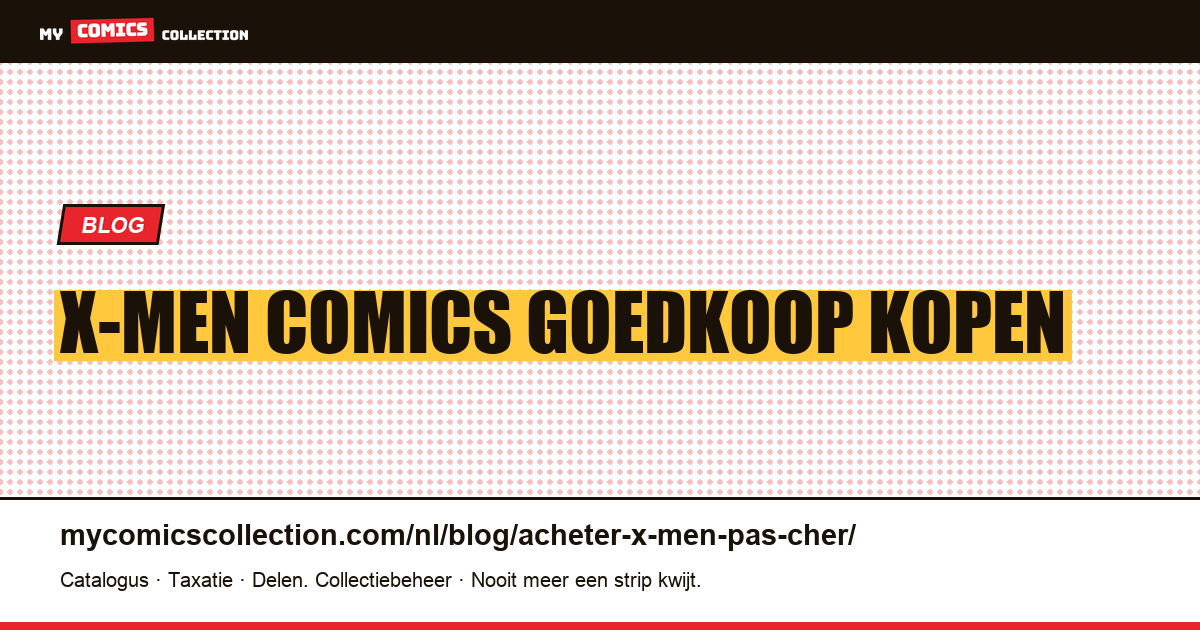 X-Men comics goedkoop kopen — artikelillustratie