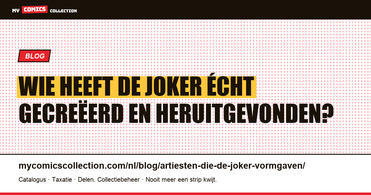 De artiesten die de Joker vormgaven — artikelillustratie