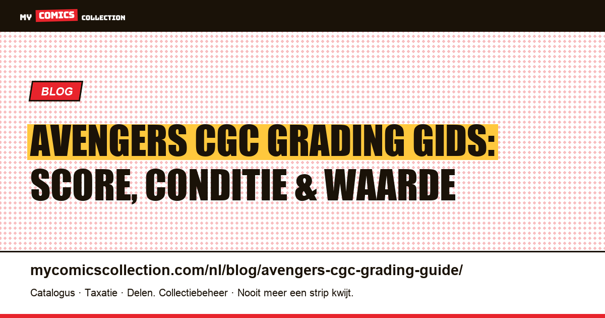 Avengers CGC Grading Gids — artikelillustratie