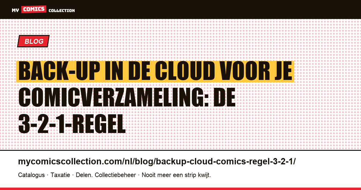 Back-up in de cloud voor comics: de 3-2-1-regel — artikelillustratie