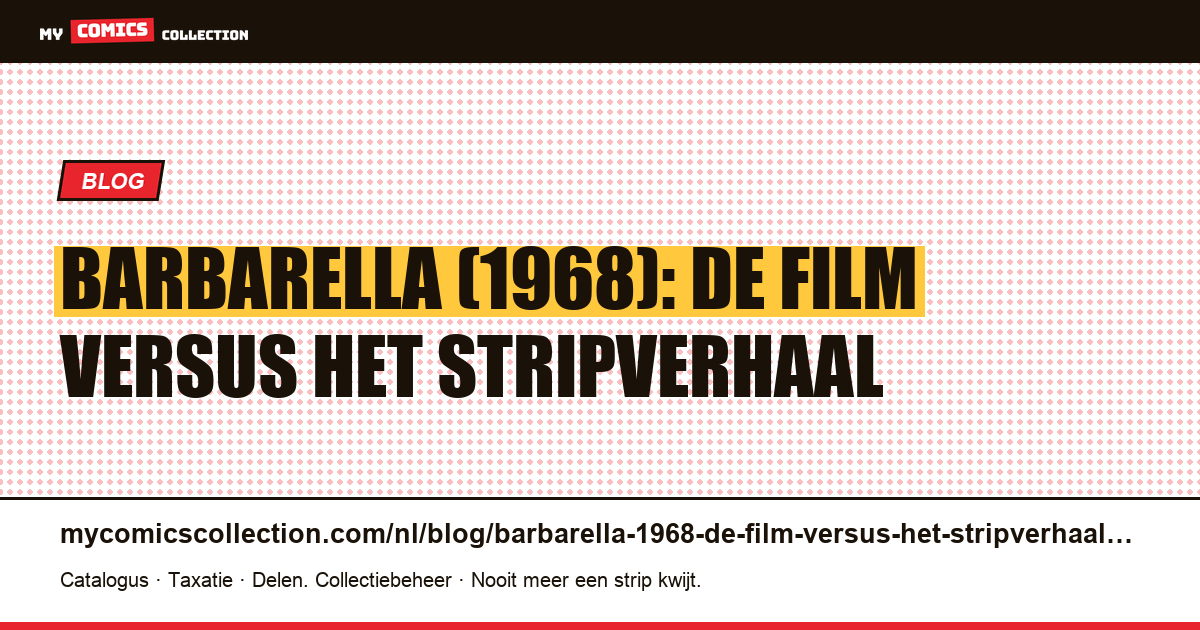 Barbarella (1968): de film versus het stripverhaal — artikelillustratie
