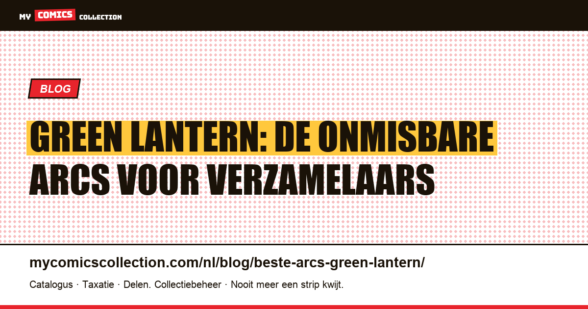 De beste verhaallijnen van Green Lantern — artikelillustratie