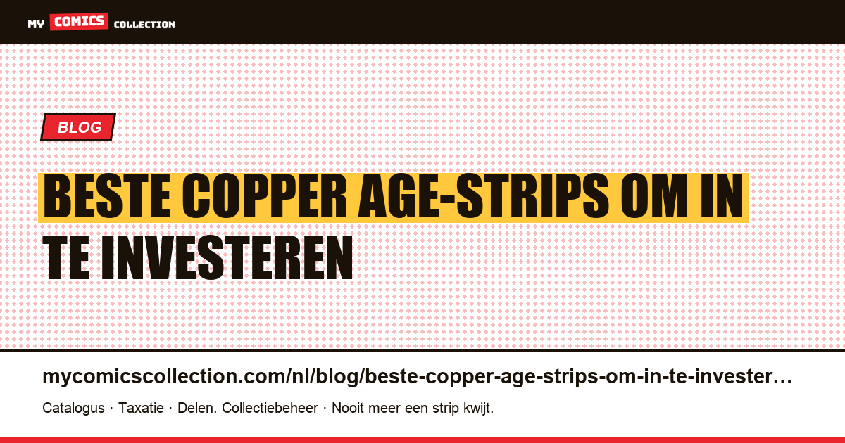 Beste Copper Age-strips om in te investeren — artikelillustratie