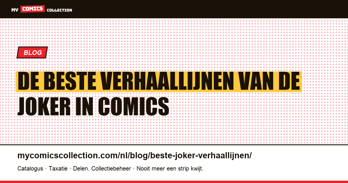 De beste Joker-verhaallijnen: gids voor verzamelaars — artikelillustratie