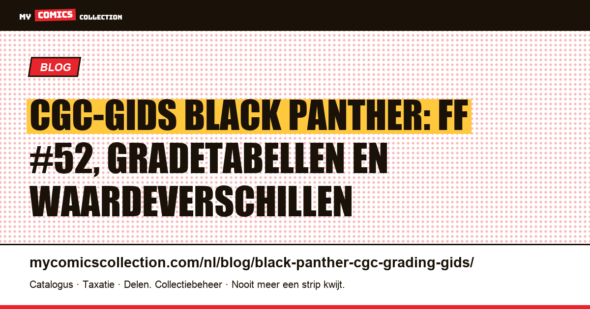 CGC-gids voor Black Panther-comics: welke nummers laat je graden? — artikelillustratie