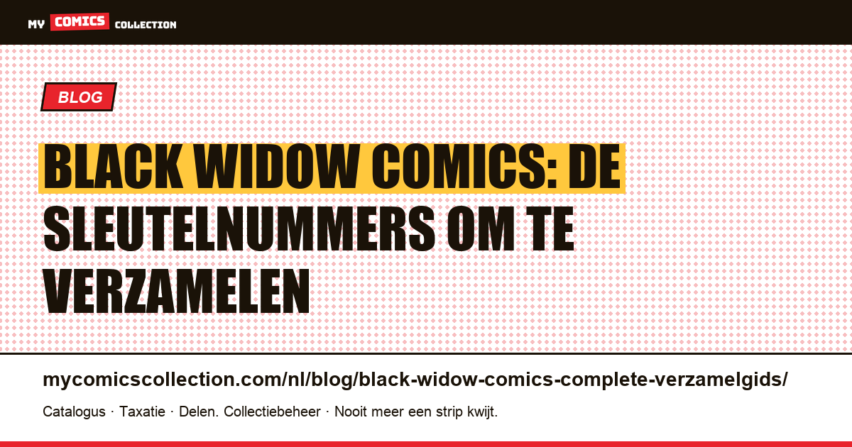 Black Widow in comics: complete gids voor de verzamelaar — artikelillustratie