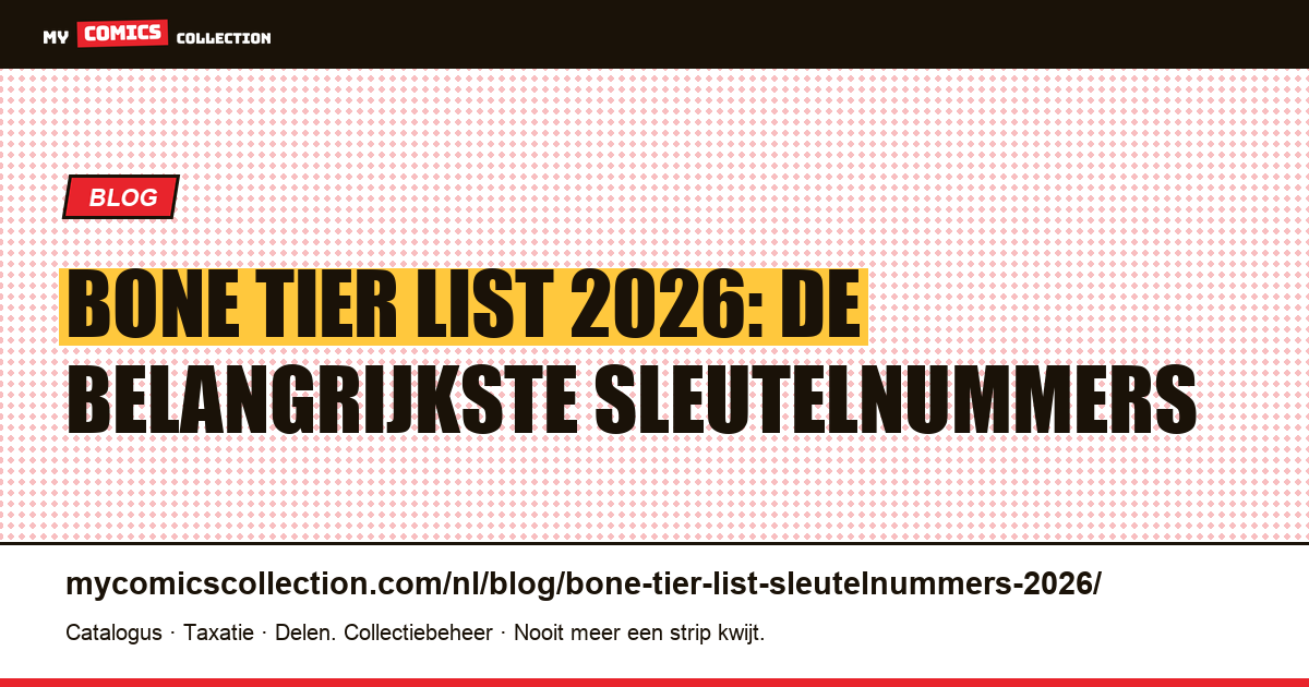 Bone tier list 2026: de sleutelnummers om te verzamelen — artikelillustratie