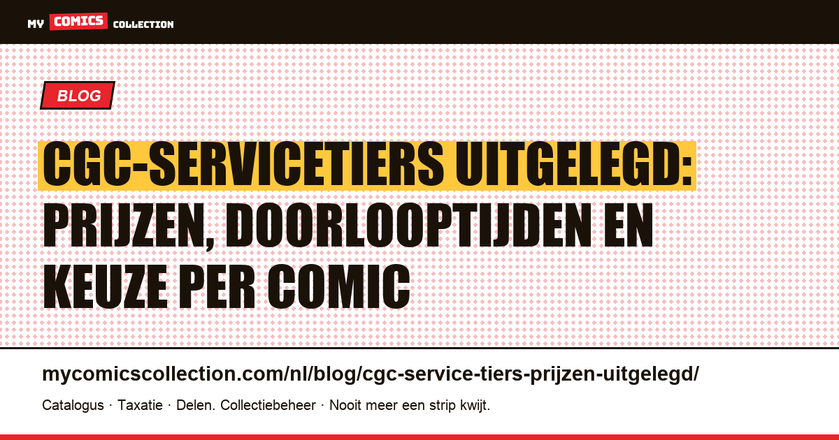 CGC-servicetiers en prijzen uitgelegd: welke tier kiezen? — artikelillustratie