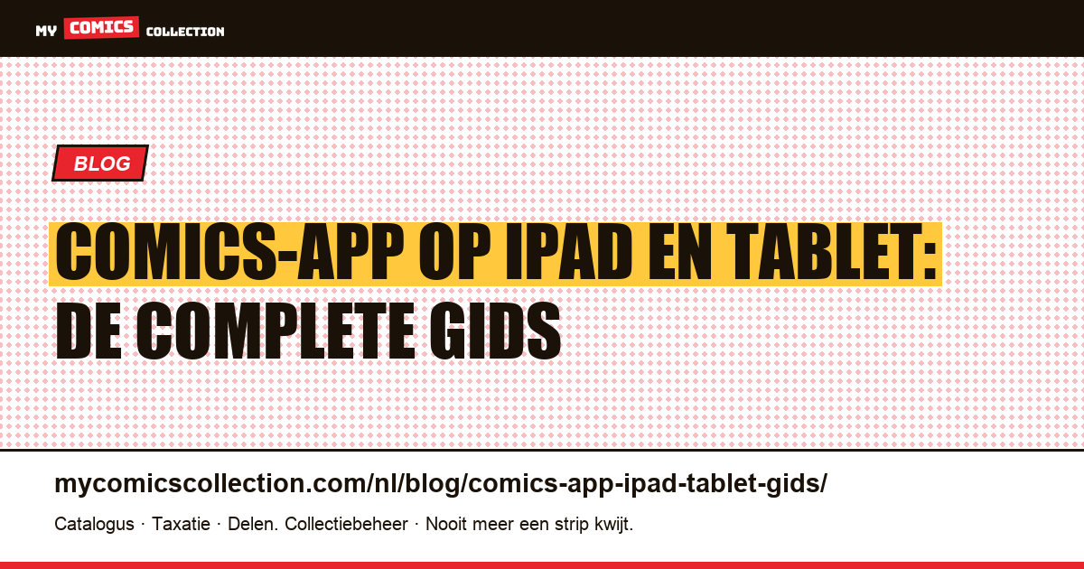 Comics-app op iPad en tablet: de complete gids 2026 — artikelillustratie