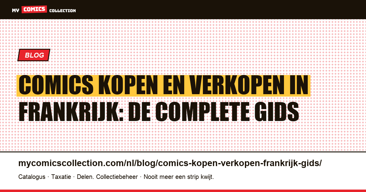 Comics kopen en verkopen in Frankrijk: de complete gids 2026 — artikelillustratie