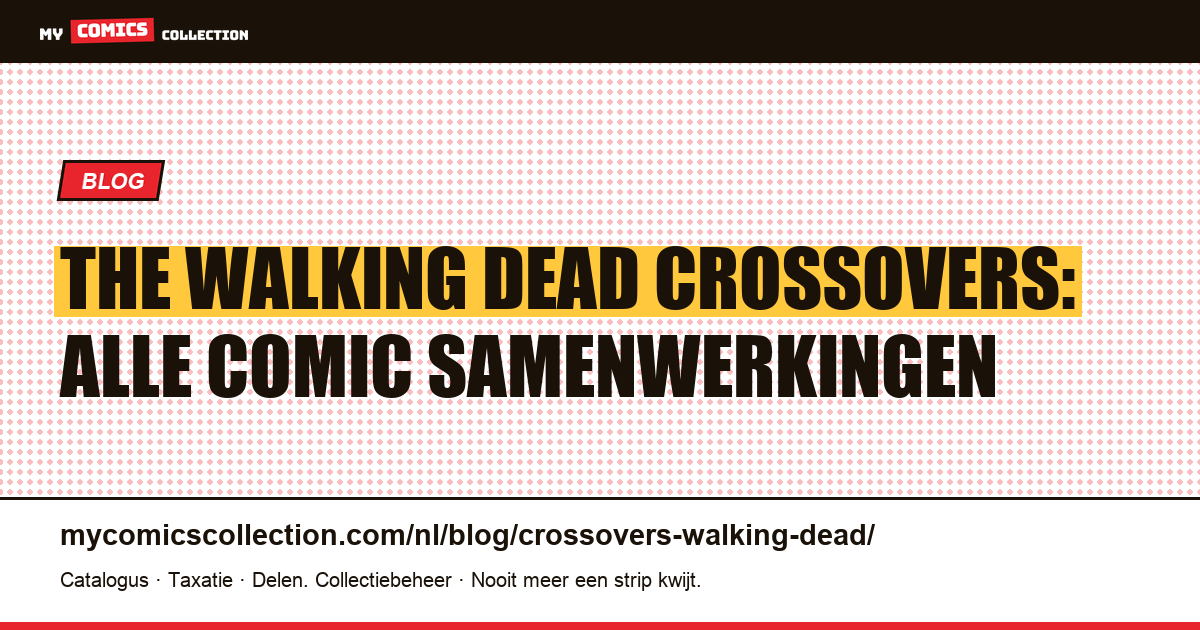 The Walking Dead Crossovers: Alle Comic Samenwerkingen — artikelillustratie