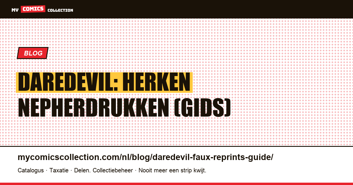 Daredevil: Gids om Nepherdrukken te Herkennen — artikelillustratie