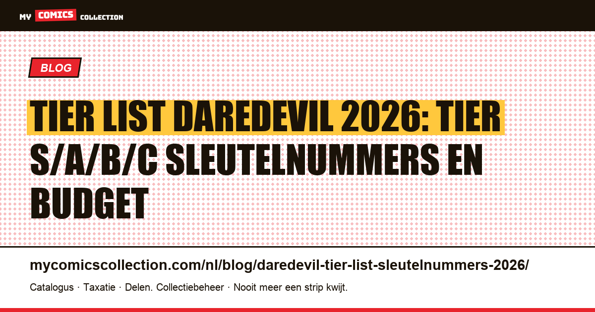 Tier list Daredevil 2026: Tier S, A, B, C sleutelnummers per budget — artikelillustratie