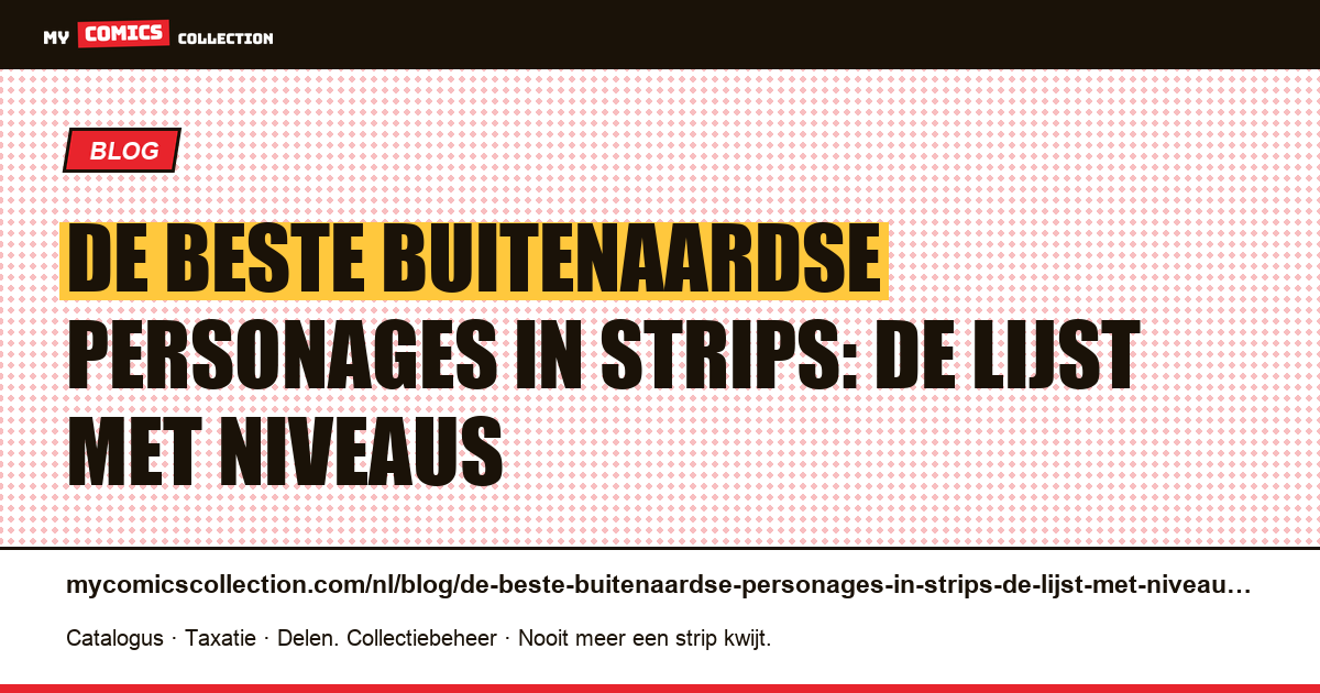 De beste buitenaardse personages in strips: de lijst met niveaus — artikelillustratie