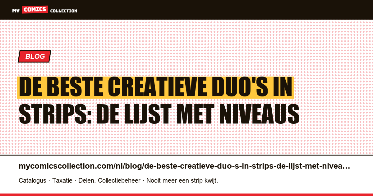 De beste creatieve duo's in strips: de lijst met niveaus — artikelillustratie