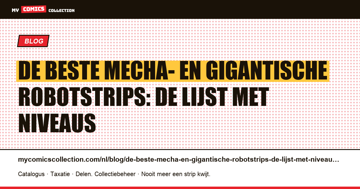 De beste mecha- en gigantische robotstrips: de lijst met niveaus — artikelillustratie