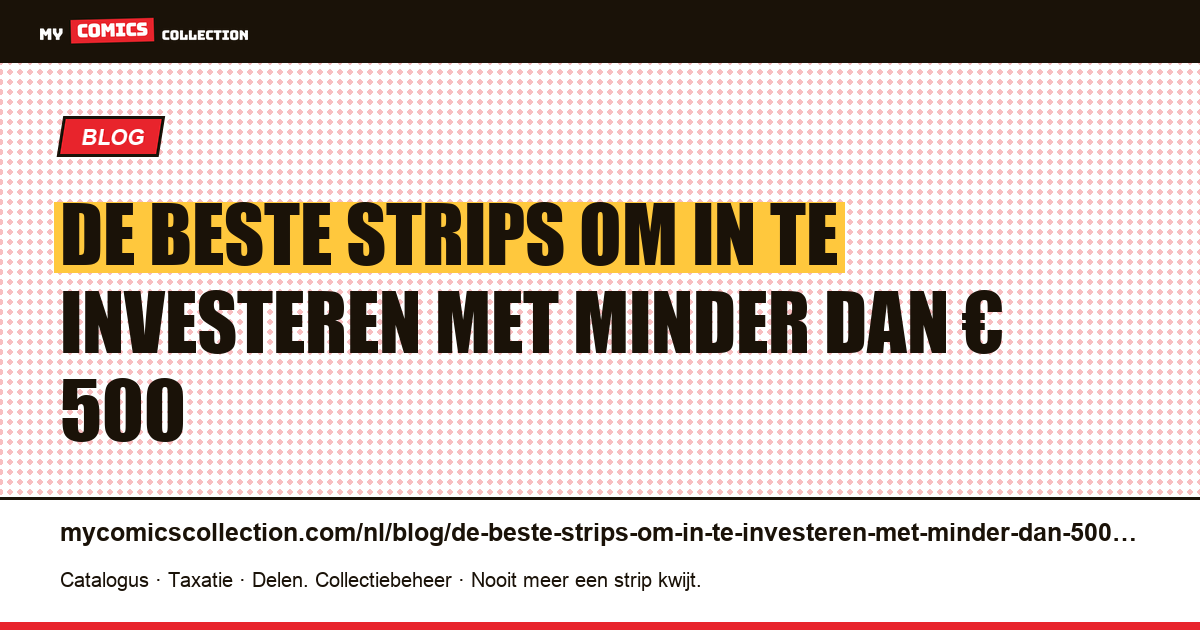 De beste strips om in te investeren met minder dan € 500 — artikelillustratie