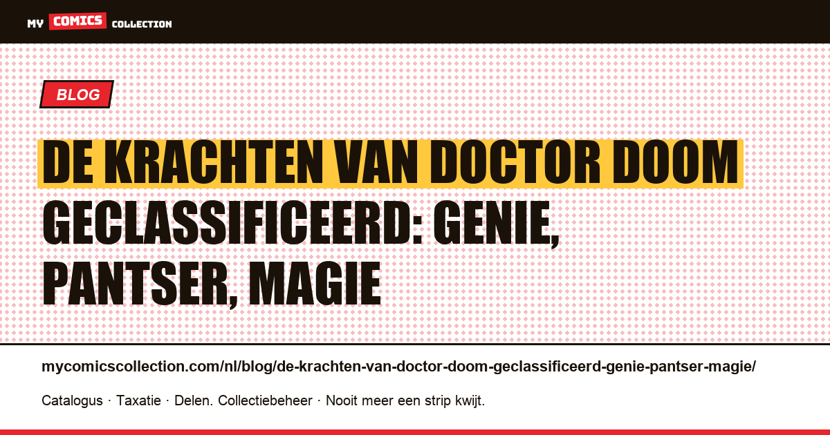 De krachten van Doctor Doom geclassificeerd: genie, pantser, magie — artikelillustratie