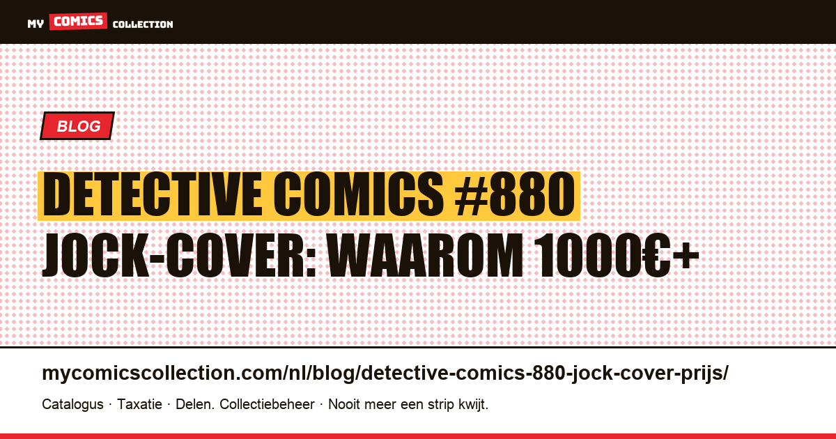 Detective Comics #880 Jock-cover: waarom 1000€+ — artikelillustratie