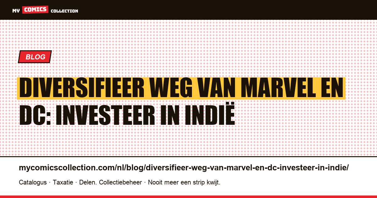 Diversifieer weg van Marvel en DC: investeer in Indië — artikelillustratie