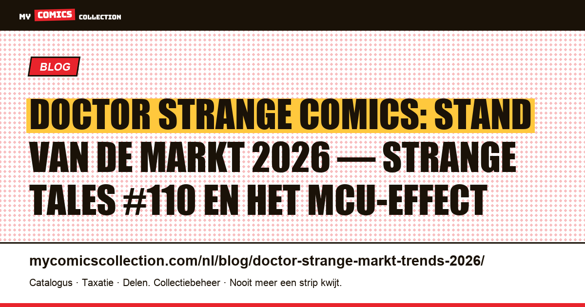 Doctor Strange: markt en trends 2026 — artikelillustratie