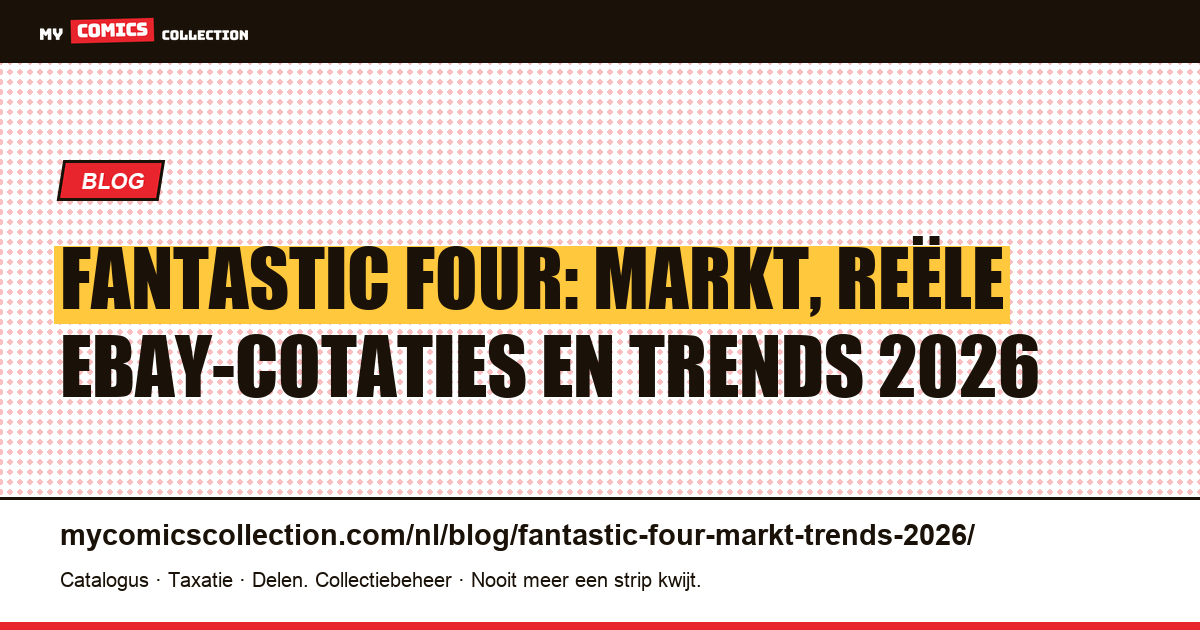 Fantastic Four: markt en trends 2026 — artikelillustratie