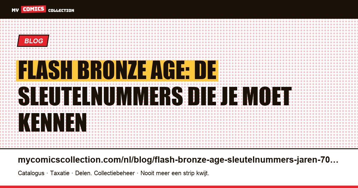 Flash Bronze Age: de sleutelnummers uit de jaren 1970 — artikelillustratie