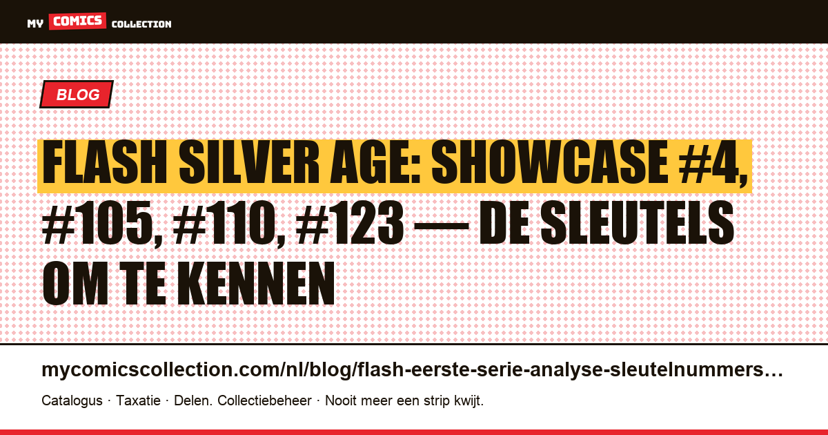 Flash Silver Age: Showcase #4 en de sleutelnummers van de eerste serie — artikelillustratie
