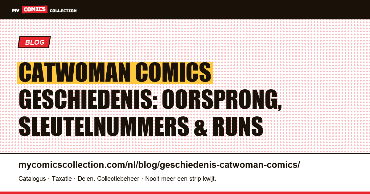 De geschiedenis van Catwoman in comics — artikelillustratie