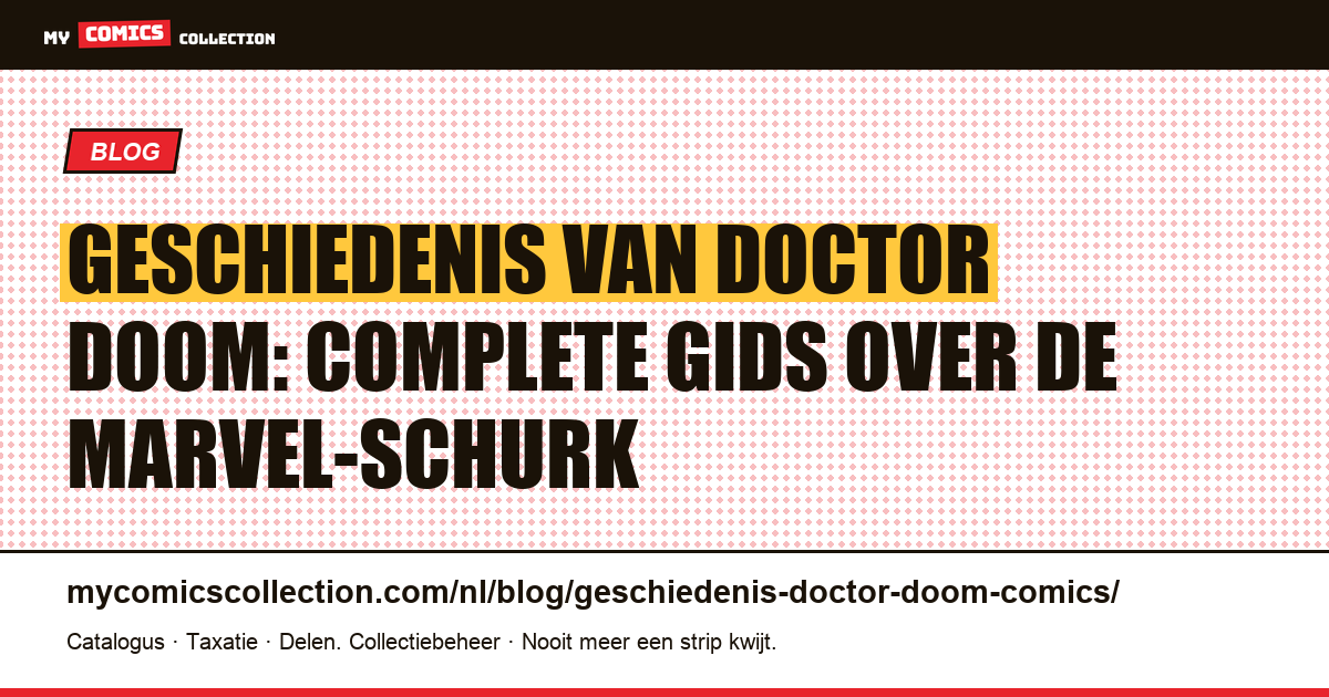 Geschiedenis van Doctor Doom in comics: oorsprong, sleutelnummers en verhaallijnen — artikelillustratie