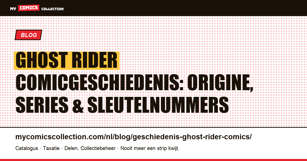 De geschiedenis van Ghost Rider in comics — artikelillustratie