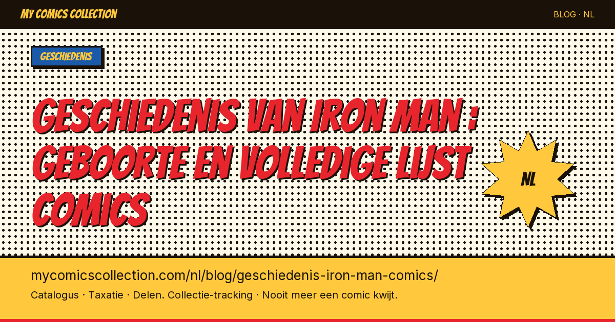 Geschiedenis van Iron Man : geboorte en volledige lijst van comics — artikel illustratie