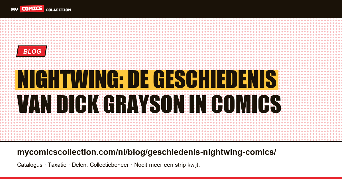 Nightwing: de geschiedenis van Dick Grayson in comics — artikelillustratie